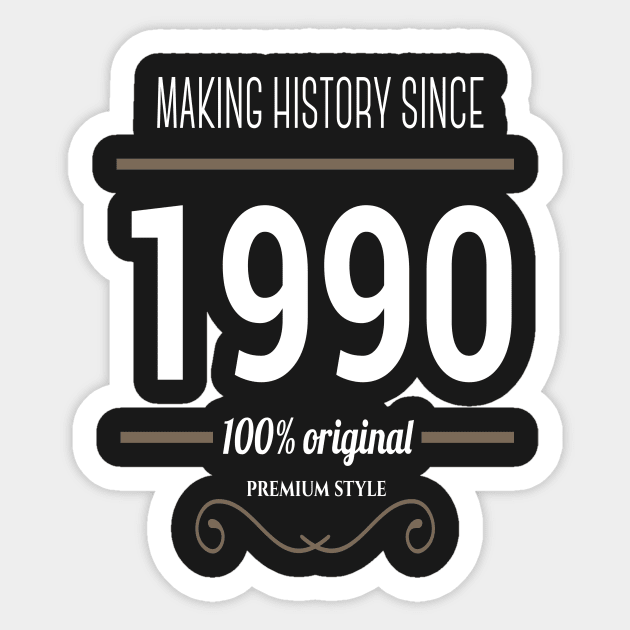 FAther (2) Making history since 1990 Sticker by HoangNgoc